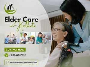 Kolkata Best Eldercare | Caring hands elder care