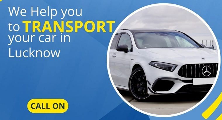 HSR Logistics is the best car transport in Lucknow