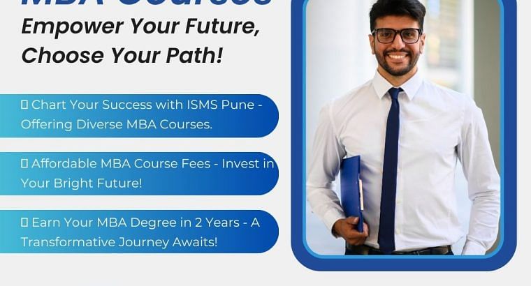 MBA Courses Empower Your Future Choose Your Path
