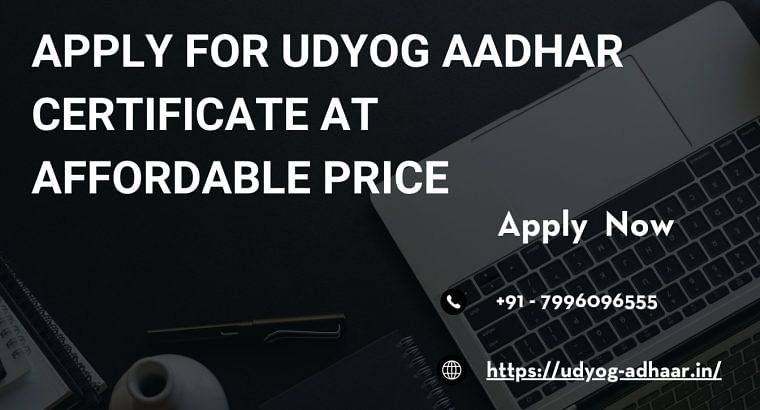 Apply for udyog aadhar certificate at affordable p