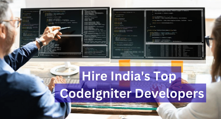 Hire India’s Top CodeIgniter Developers